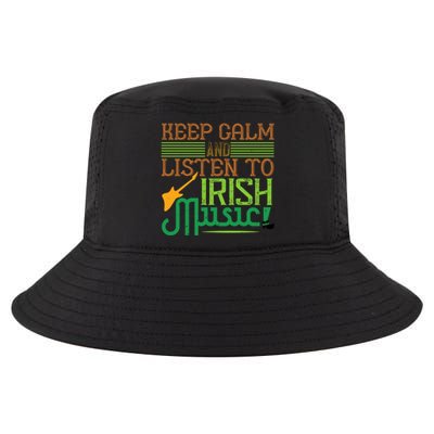 Patrick's Day Outfit Gift Stay Calm And Listen To Irish Music Gift Cool Comfort Performance Bucket Hat