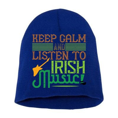 Patrick's Day Outfit Gift Stay Calm And Listen To Irish Music Gift Short Acrylic Beanie