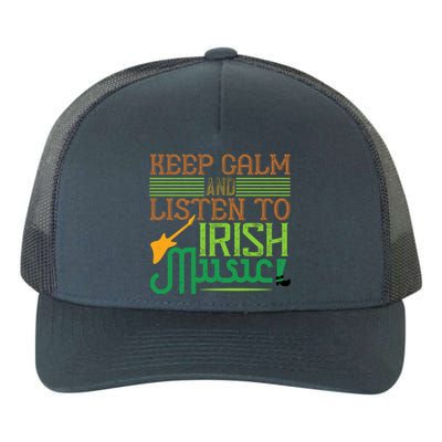 Patrick's Day Outfit Gift Stay Calm And Listen To Irish Music Gift Yupoong Adult 5-Panel Trucker Hat