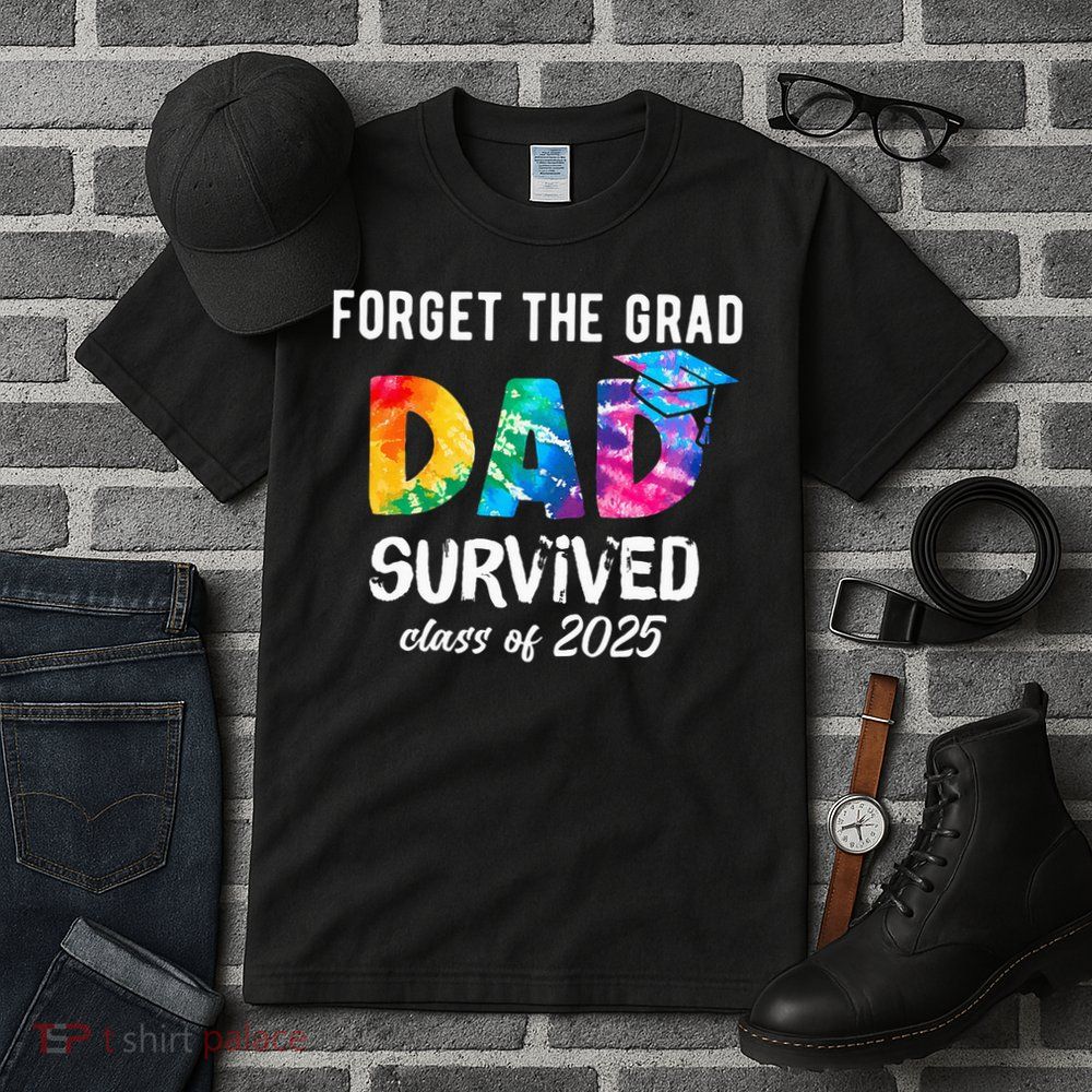 Proud Dad of A 2025 Graduate 2025 Tall T-Shirt
