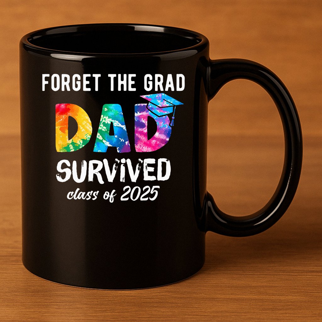 Proud Dad of A 2025 Graduate 2025 11oz C Handle Ceramic Mug