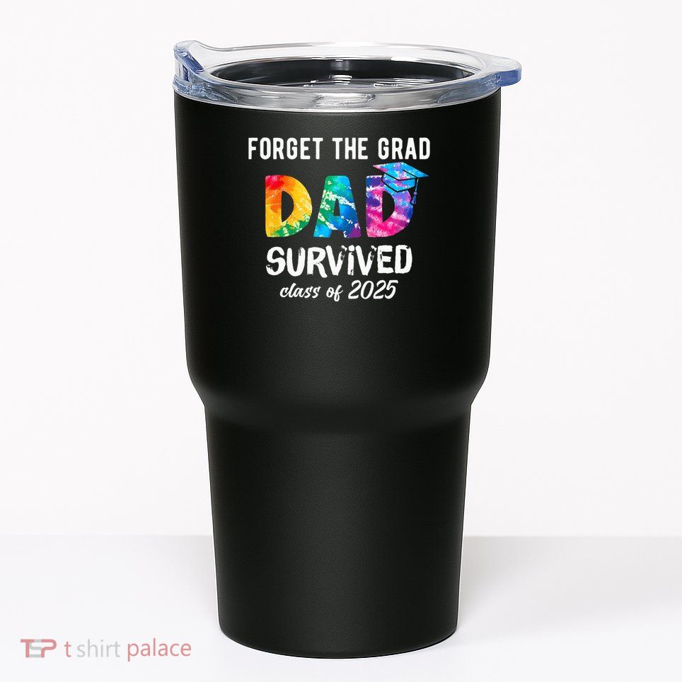 Proud Dad of A 2025 Graduate 2025 Tumbler