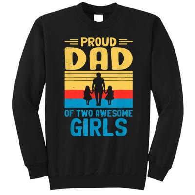 Proud Dad Of Two Awesome I Dad Sweatshirt