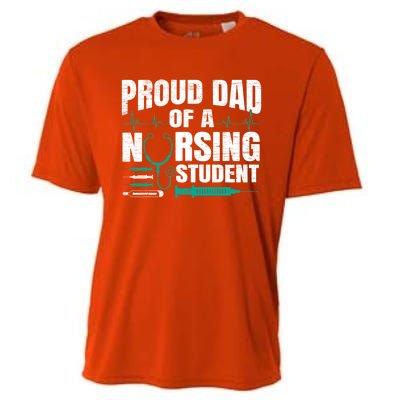 Proud Dad Of A Nursing Student Fathers Day Fatherhood Gift Cooling Performance Crew T-Shirt