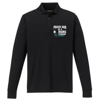 Proud Dad Of A Nursing Student Fathers Day Fatherhood Gift Performance Long Sleeve Polo