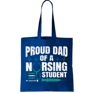 Proud Dad Of A Nursing Student Fathers Day Fatherhood Gift Tote Bag