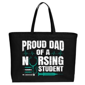 Proud Dad Of A Nursing Student Fathers Day Fatherhood Gift Cotton Canvas Jumbo Tote