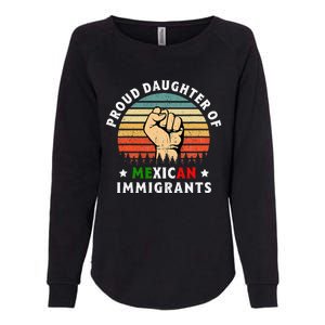 Proud Daughter Of Mexican Immigrants Womens California Wash Sweatshirt