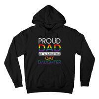 Proud Dad Of A Gay Daughter Straight Ally Lgbtq Pride Month Hoodie