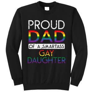 Proud Dad Of A Gay Daughter Straight Ally Lgbtq Pride Month Sweatshirt