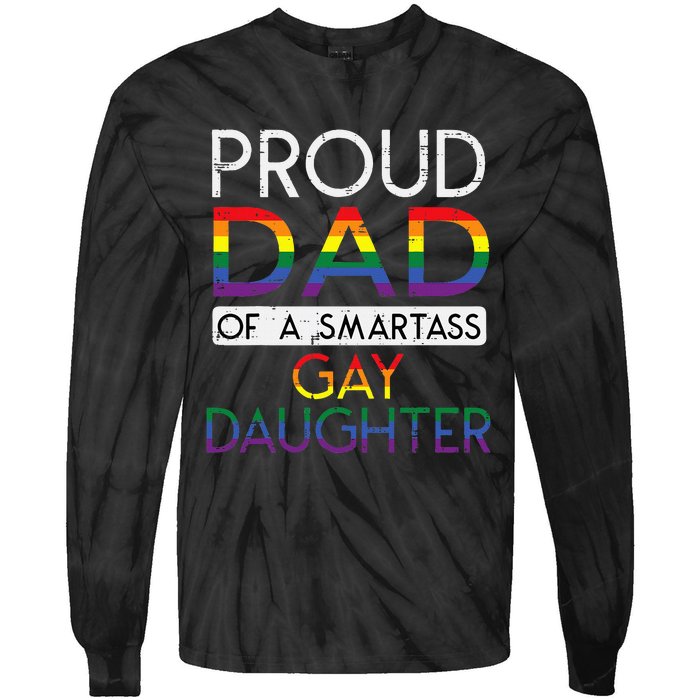 Proud Dad Of A Gay Daughter Straight Ally Lgbtq Pride Month Tie-Dye Long Sleeve Shirt