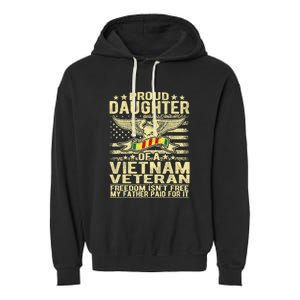 Proud Daughter Of Vietnam Veteran Us Flag Military Family Garment-Dyed Fleece Hoodie