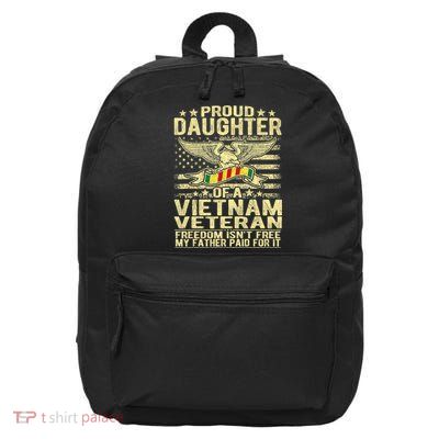 Proud Daughter Of Vietnam Veteran Us Flag Military Family 16 in Basic Backpack