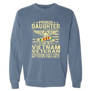 Proud Daughter Of Vietnam Veteran Us Flag Military Family Garment-Dyed Sweatshirt