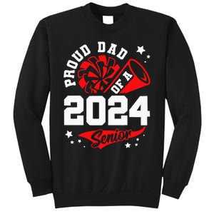 Proud Dad Of A 2024 Senior Cheer Dad Graduation Party Sweatshirt