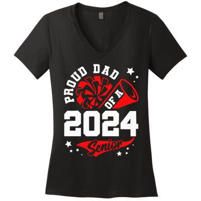 Proud Dad Of A 2024 Senior Cheer Dad Graduation Party Women's V-Neck T-Shirt