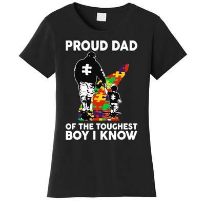 Proud Dad Of The Toughest I Know Autism Awareness Women's T-Shirt