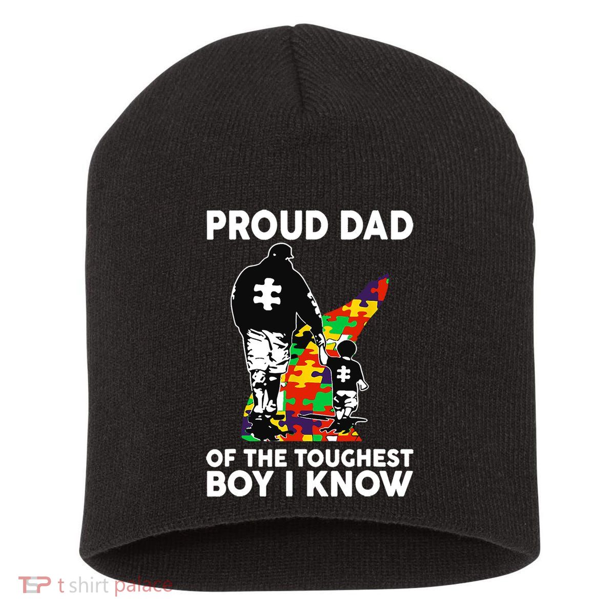 Proud Dad Of The Toughest I Know Autism Awareness Short Acrylic Beanie