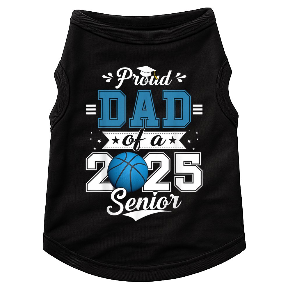 Proud Dad Of A 2025 Senior Graduate Basketball Theme Doggie Tank