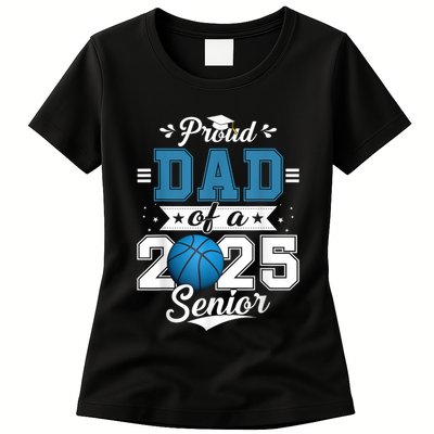 Proud Dad Of A 2025 Senior Graduate Basketball Theme Womens T-Shirt
