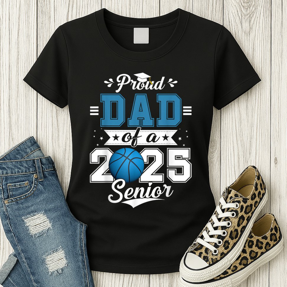 Proud Dad Of A 2025 Senior Graduate Basketball Theme Womens T-Shirt
