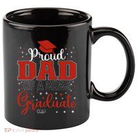 Proud Dad Of A Class Of 2025 Graduate For Graduation 11oz C Handle Ceramic Mug