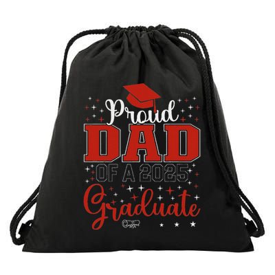 Proud Dad Of A Class Of 2025 Graduate For Graduation Drawstring Bag