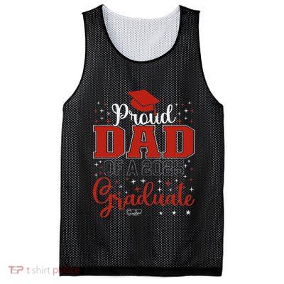 Proud Dad Of A Class Of 2025 Graduate For Graduation Mesh Reversible Basketball Jersey Tank