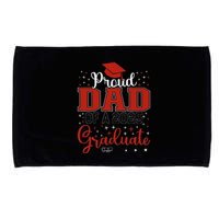 Proud Dad Of A Class Of 2025 Graduate For Graduation Microfiber Hand Towel