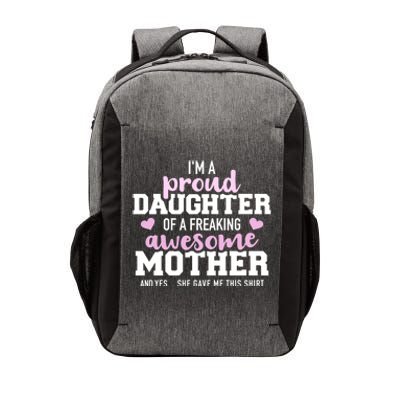 Proud Daughter Of A Freaking Awesome Mother Gift Vector Backpack