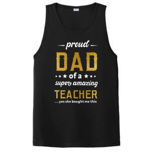 Proud Dad Of Teacher Father Day From Daughter Teacher PosiCharge Competitor Tank