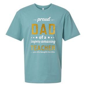 Proud Dad Of Teacher Father Day From Daughter Teacher Sueded Cloud Jersey T-Shirt