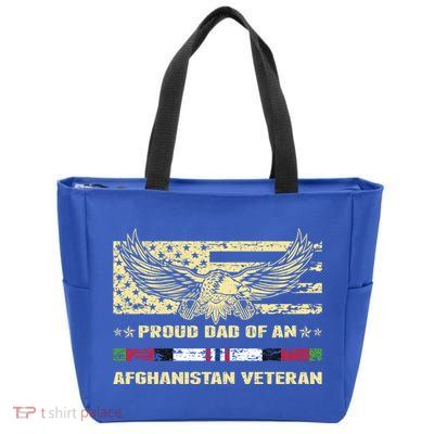 Proud Dad Of An Afghanistan Veteran Military Vets Father Gift Zip Tote Bag