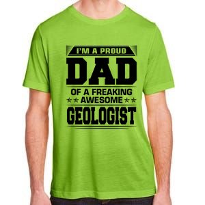 Proud Dad Of Awesome Geologist Fathers Day Gift Adult ChromaSoft Performance T-Shirt