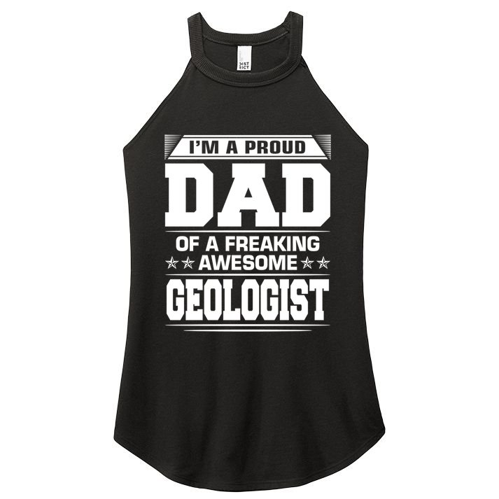 Proud Dad Of Awesome Geologist Fathers Day Gift Women's Perfect Tri Rocker Tank