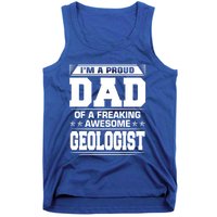 Proud Dad Of Awesome Geologist Fathers Day Gift Tank Top