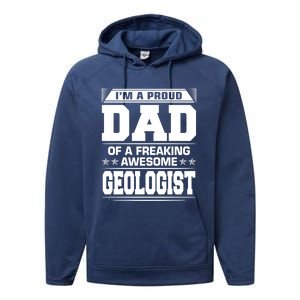 Proud Dad Of Awesome Geologist Fathers Day Gift Performance Fleece Hoodie