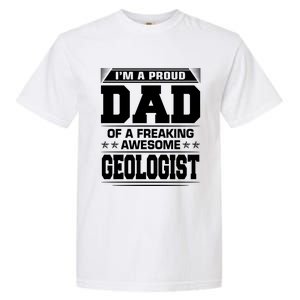 Proud Dad Of Awesome Geologist Fathers Day Gift Garment-Dyed Heavyweight T-Shirt