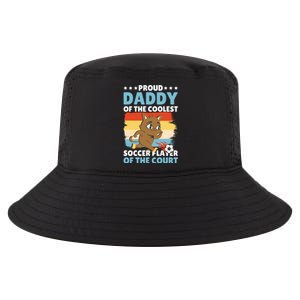 Proud Daddy Of The Coolest Soccer Player For Father's Day Gift Cool Comfort Performance Bucket Hat