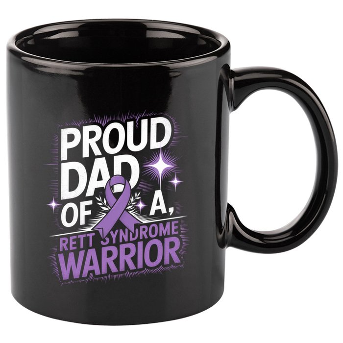Proud Dad Of A Rett Syndrome Warrior Rtt Awareness Daddy Gift 11oz C Handle Ceramic Mug