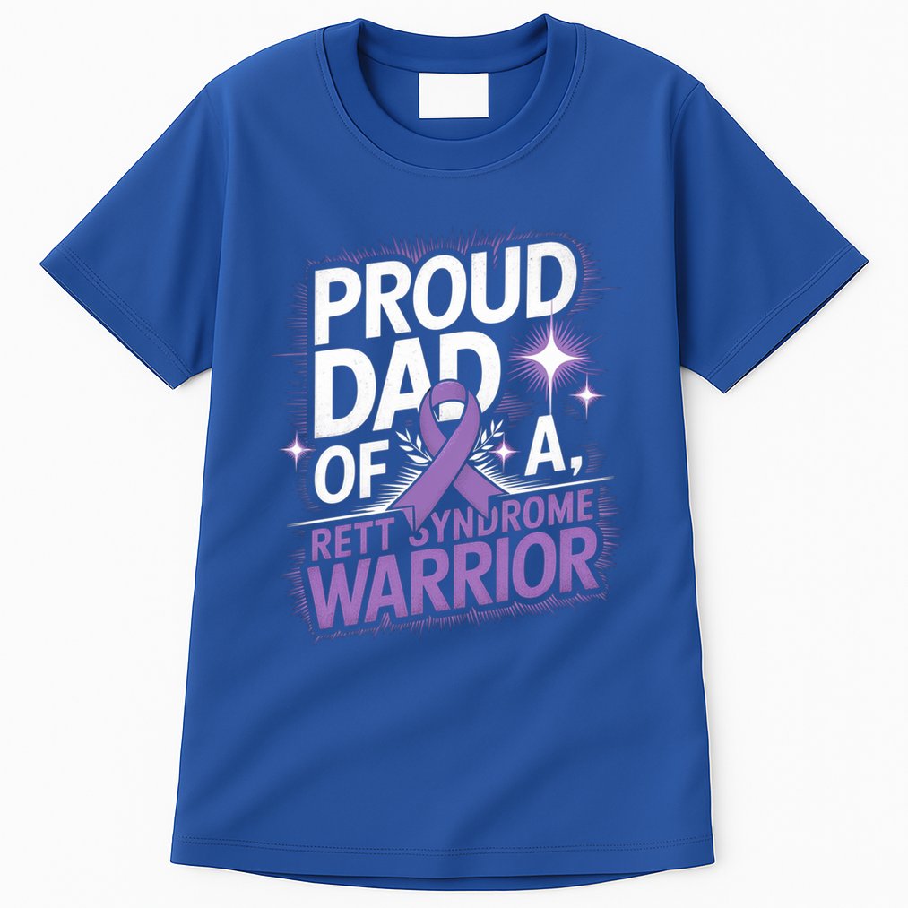 Proud Dad Of A Rett Syndrome Warrior Rtt Awareness Daddy Gift Tall T-Shirt
