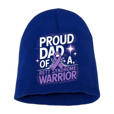 Proud Dad Of A Rett Syndrome Warrior Rtt Awareness Daddy Gift Short Acrylic Beanie