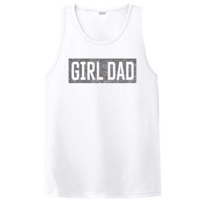 Proud Dad Of Girl Father Of Girl For Dad Fathers Day PosiCharge Competitor Tank