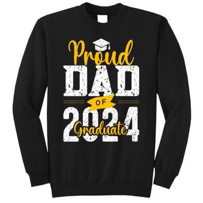 Proud Dad Of A 2024 Graduate Sweatshirt