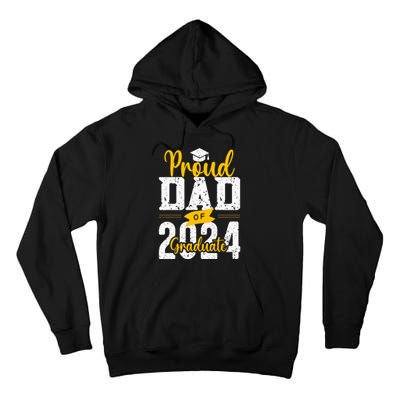 Proud Dad Of A 2024 Graduate Tall Hoodie