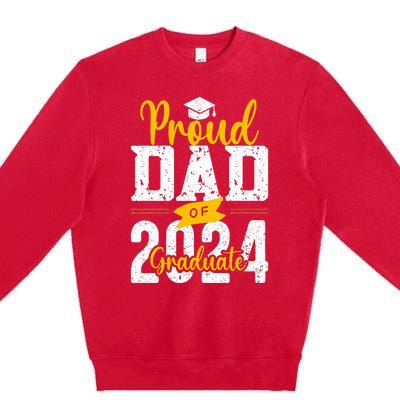 Proud Dad Of A 2024 Graduate Premium Crewneck Sweatshirt