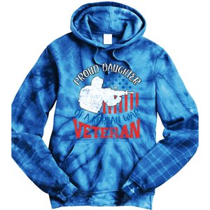 Proud Daughter Of A Korean War Veteran Usa Soldier Dad Mom Gift Tie Dye Hoodie