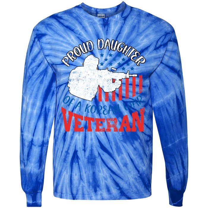 Proud Daughter Of A Korean War Veteran Usa Soldier Dad Mom Gift Tie-Dye Long Sleeve Shirt