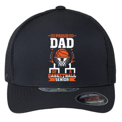 Proud Dad Of A Basketball Senior 2025 Graduation Flexfit Unipanel Trucker Cap