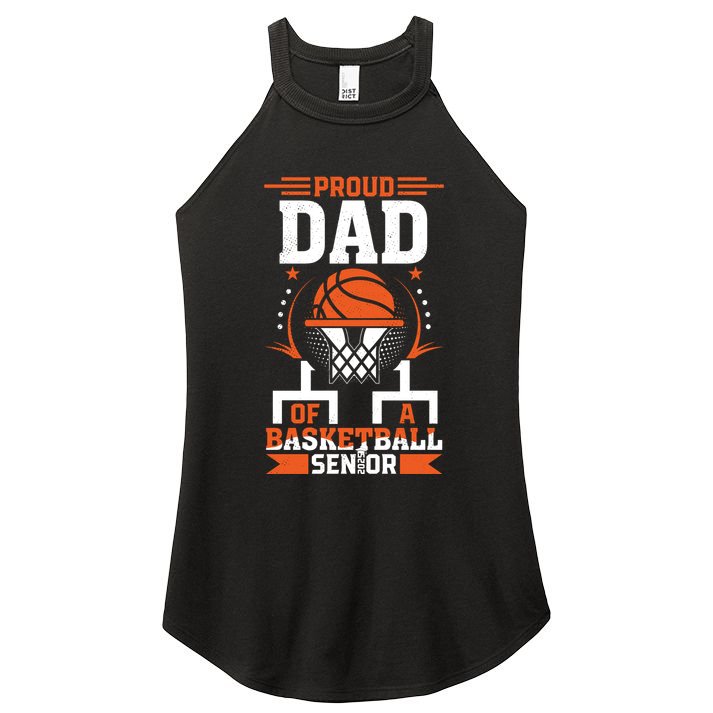 Proud Dad Of A Basketball Senior 2025 Graduation Women's Perfect Tri Rocker Tank